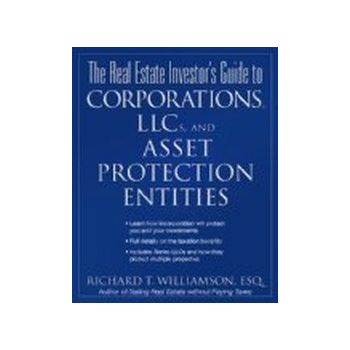 REAL ESTATE INVESTOR`S GUIDE TO CORPORATIONS, LL