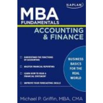 MBA FUNDAMENTALS: Accounting And Finance