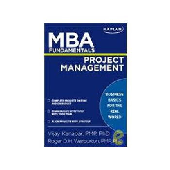 MBA FUNDAMENTALS PROJECT MANAGEMENT. (Vijay Kana