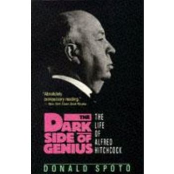 DARK SIDE OF GENIUS_THE: Life of Alfred Hitchcoc