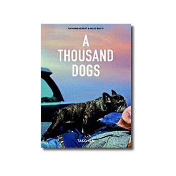 THOUSAND DOGS_A. “Taschen`s 25th anniversary spe