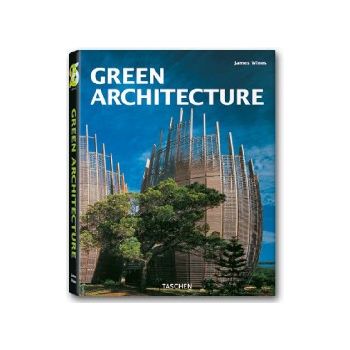 GREEN ARCHITECTURE. “Taschen`s 25th anniversary