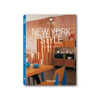 NEW YORK STYLE. Icons. Taschens 25th anniversa