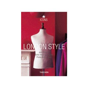 LONDON STYLE. Icons. “Taschen`s 25th anniversary