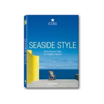 SEASIDE STYLE. Icons. “Taschen`s 25th anniversar