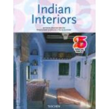 INDIAN INTERIORS. “Taschen`s 25th anniversary sp