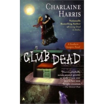CLUB DEAD. (Charlaine Harris)