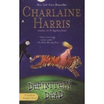 DEFINITELY DEAD. (Charlaine Harris)