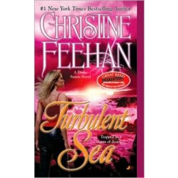TURBULENT SEA. (Christine Feehan)