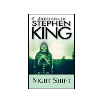 NIGHT SHIFT. (Stephen King)