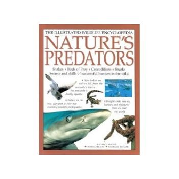 NATURES`S PREDATORS: THE ILLUSTRATED WILDLIFE EN