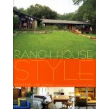 RANCH HOUSE STYLE. (Katherine Ann Samon)