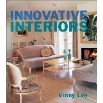 INNOVATIVE INTERIORS. (V.Lee), HB