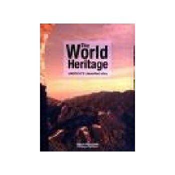 WORLD HERITAGE_THE. UNESCO`S classified sites.