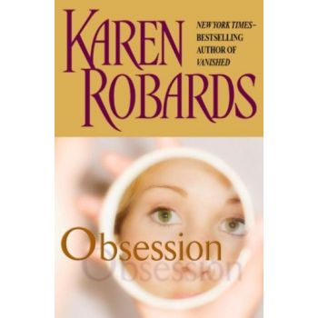 OBSESSION.  (Karen Robards)