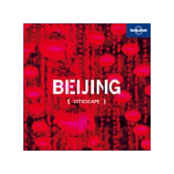 BEIJING: Citiescape, “Lonely Planet“, /HB/
