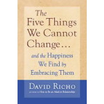 FIVE THINGS WE CANNOT CHANGE_THE: And the Happin