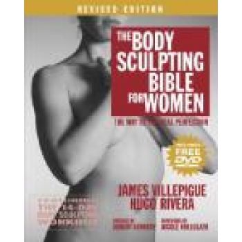 BODY SCULPTING BIBLE FOR WOMEN_THE, Revised Edit