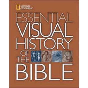 ESSENTIAL VISUAL HISTORY OF THE BIBLE. “National