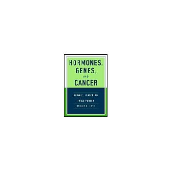 HORMONES, GENES, AND CANCER. (B.Henderson), HB