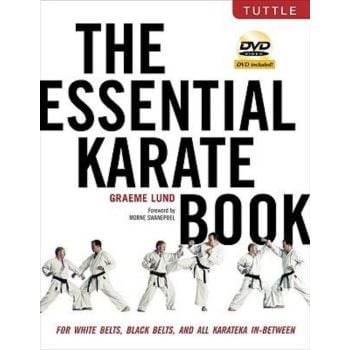 THE ESSENTIAL KARATE BOOK: For White Belts, Blac