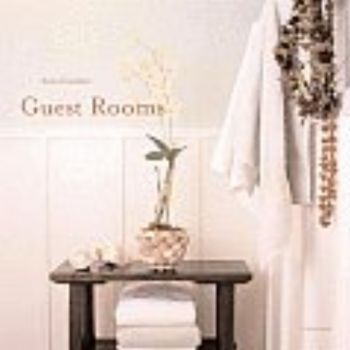GUEST ROOMS: And Private Places