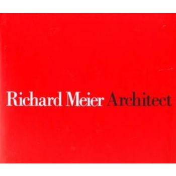 RICHARD MEIER, ARCHITECT: volume 3. (Richard Mei