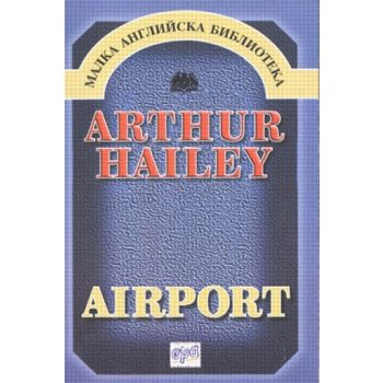 Airport. (Arthur Hailey)