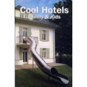 COOL HOTELS: Family and Kids. “TeNeues“