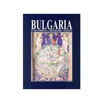 Bulgaria in the European Cartographic Concepts.
