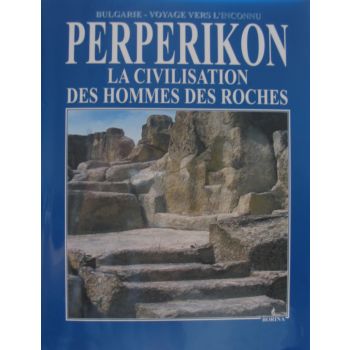 Perperikon - la civilisation des hommes des roch