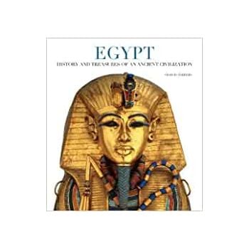 EGYPT: History and Treasures of an Ancient Civilization