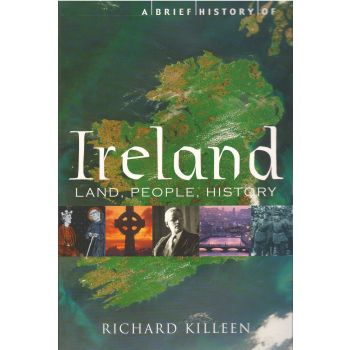 A BRIEF HISTORY OF IRELAND