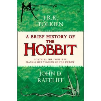 A BRIEF HISTORY OF THE HOBBIT