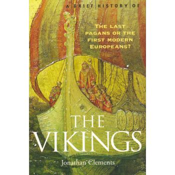 A BRIEF HISTORY OF THE VIKINGS