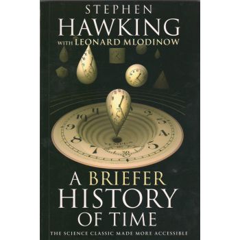 A BRIEFER HISTORY OF TIME