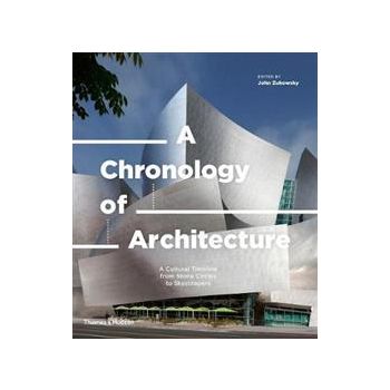 A CHRONOLOGY OF ARCHITECTURE