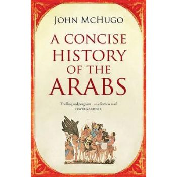 A CONCISE HISTORY OF THE ARABS