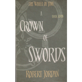 A CROWN OF SWORDS. “The Wheel of Time“, Book 7