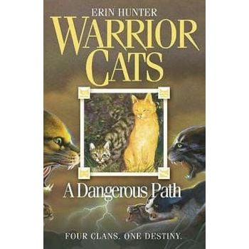 A DANGEROUS PATH. “Warrior Cats“, Book 5