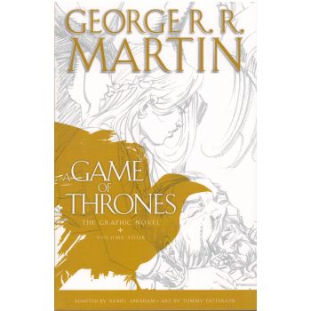 A GAME OF THRONES: The Graphic Novel, Volume 4