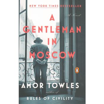 A GENTLEMAN IN MOSCOW