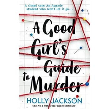 A GOOD GIRL`S GUIDE TO MURDER