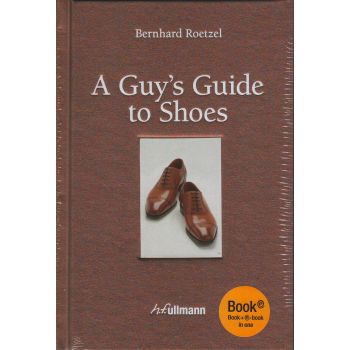 A GUY`S GUIDE TO SHOES