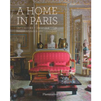 A HOME IN PARIS: Interiors, Inspiration
