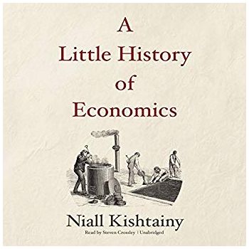 A LITTLE HISTORY OF ECONOMICS