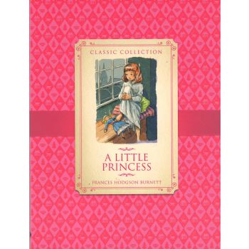 A LITTLE PRINCESS. “Classic Collection“