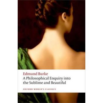A PHILOSOPHICAL ENQUIRY INTO THE SUBLIME AND BEA