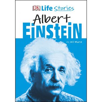 ALBERT EINSTEIN. “DK Life Stories“