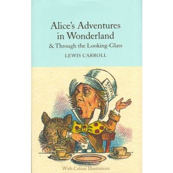 ALICE`S ADVENTURES IN WONDERLAND & THROUGH THE LOOKING-GLASS